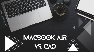 MacBook Air vs. CAD - der Praxistest 